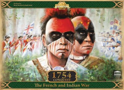1754 Conquest - The French and Indian War
