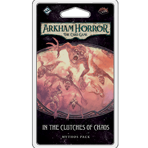 Arkham Horror LCG : In The Clutches of Chaos