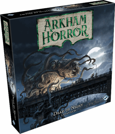 Arkham Horror : The Dead of Night